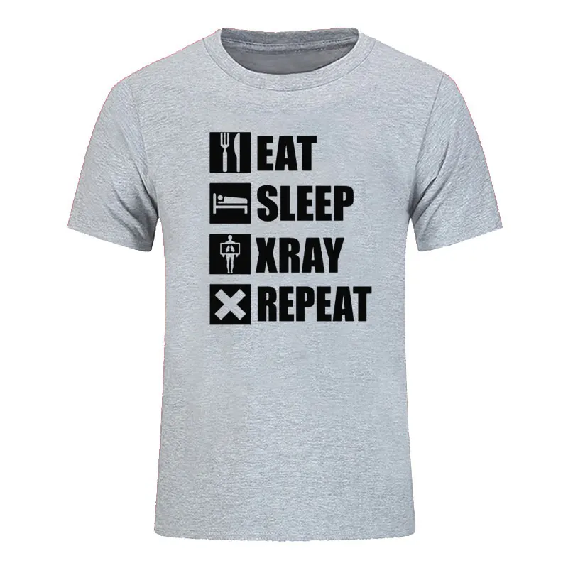 Eat Sleep Xray Shirt Sjove Rt Radiologi X-Ray Tech Bomuld Kortærmet Toppe Homme Nye Mode Mænd T-Shirt 1