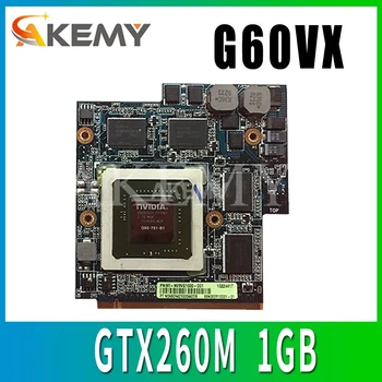 GTX 260 GTX260M Video grafikkort G92-751-B1 til ASUS G60VX MXM VGA G51VX G51V G60VX REV 2.1 P/N 60-NV3VG1000-D01 0