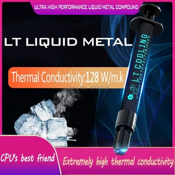 LT-100Liquid metal termisk ledende pasta Fedt for CPU-GPU-Cooling liquid ultra 128W/mK 1.5g3g Sammensatte fedt for køling 0